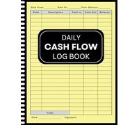 Daily Cash Flow Log Book: Petty Cash Large Ledger Book, Daily Cash Journal and Financial Record Notebook For Business