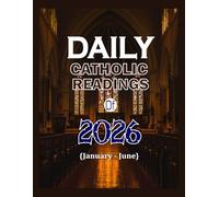 DAILY CATHOLIC READINGS OF 2026 {January-June}