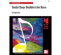 Daily Chop-Builders for Bass: Bass/Technique
