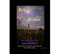 Daily Chronic Pain journal: 62 days of gratitude extended edition