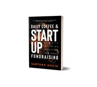 Daily Coffee & Startup Fundraising | A comprehensive guide to starting up and raising funds in India