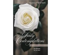 Daily Contemplations: Wisdom and Love. An Almanac for the Soul