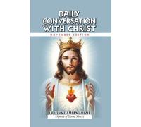 DAILY CONVERSATION WITH CHRIST: NOVEMBER EDITION