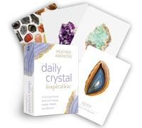 Daily Crystal Inspiration: A 52-card Oracle Deck for Finding Health, Wealth, and Balance