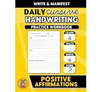 Daily Cursive Handwriting Practice Workbook: For Adults & Teens | Penmanship Learning Activities | Positive Affirmations