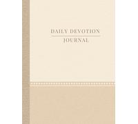 Daily Devotion Journal: A Guided Christian Prayer Planner for Women Seeking Peace, Clarity, and a Deeper Walk with God