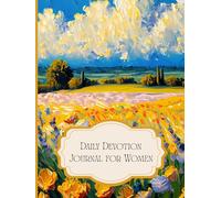 Daily Devotion Journal for Women: Guided Prayer Pages with “Dear Heavenly Father” Letter Format & Weekly Tracker (120 Days)