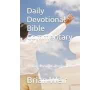 Daily Devotional Bible Commentary: 40 day devotional volume 2