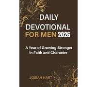 Daily Devotional for men 2026: A Year of Growing Strong in Faith and Character