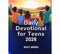 DAILY DEVOTIONAL FOR TEENAGERS 2026
