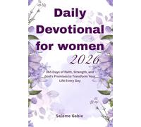 Daily Devotional For Women 2026: 365 Days of Faith, Strength, and God's Promises to Transform Your Life Every Day