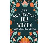 Daily Devotional for Women: 365 Days of Scripture, Reflection, and Prayer to Grow in Faith, Hope, and God’s Love