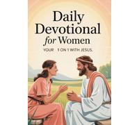 Daily Devotional for Women: Your 1:1 with Jesus