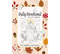 Daily Devotional Puzzle Book: Daily Devotional Crossword Puzzle with Easy to Read Print about Jesus, Church, Faith, Prayer and More [6x9 inches, 165 ... Gift for Vacations, Holidays and Relaxation.