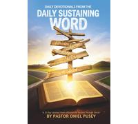 Daily Devotionals from the Daily Sustaining Word: A 31-Day Journey from Affliction to Victory Through Christ