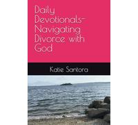 Daily Devotionals-Navigating Divorce with God