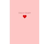 DAILY DIARY: A Heartfelt 120-Page Lined Notebook for Daily Reflection, sized 6" × 9"