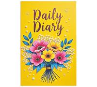 Daily Diary: Decorative Planner, 6" X 9" Handy Size 110 Pages, Of Beauty, Great For Jotting Down Your Days,
