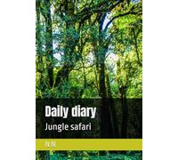 Daily diary: Jungle safari