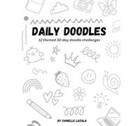 Daily Doodles: 12 themed 30-day doodle challenges