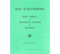Daily Drills and Technical Studies for Trumpet
