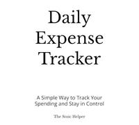 Daily Expense Tracker: A Simple Way to Track Your Spending and Stay in Control
