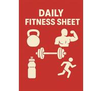 Daily Fitness Sheet: Track Your Progress and Build Discipline | Minimal Design with Maximum Impact | Perfect for Gym, Home, or Outdoor Workouts