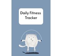 Daily Fitness Tracker: Workout Log Book for Beginners | Daily Workout Log for Cat Lovers