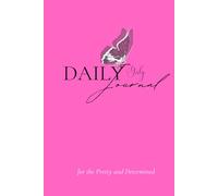 Daily Girly Journal for the Pretty and Determined