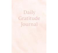 Daily Gratitude Journal : 100-Page Gratitude Journal Notebook for Women - Daily Gratitude Planner & Reflection Journal