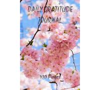 DAILY GRATITUDE JOURNAL: 5 MINUTE WRITING