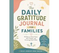 Daily Gratitude Journal For Families: A Faith-Based Reflection Activity Book 8.25x11
