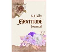 Daily Gratitude Journal Notebook: Spark Joy, Stay Positive, and Give Thanks