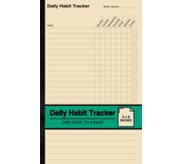 Daily Habit Tracker: Habit Tracking Notebook | One Week to a Page | Small