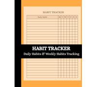 Daily Habit Tracker Journal - 110 Pages | Undated Wellness & Productivity Planner for Daily & Weekly Goals | Orange Aesthetic Minimal Layout for Women, Teens & Students