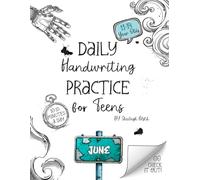 Daily Handwriting Practice Workbook for Teens - June: Improve handwriting skills, a workbook for 11 to 14 year olds