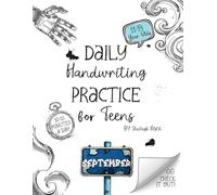 Daily Handwriting Practice Workbook for Teens - September: Improve handwriting skills, a workbook for 11 to 14 year olds