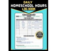 Daily Homeschool Hours Log Book: Organize Learning Hours, Set Daily Goals, and Monitor Progress with Ease | Large size : 8.5x11 in | 100 Pages.
