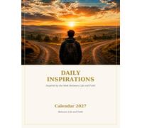 Daily Inspirations 2027 Calendar: 365 Daily Reflections for Mindfulness, Gratitude & Intentional Living