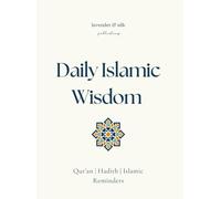 Daily Islamic Wisdom: Quran Verses, Hadiths, Islamic Reminders