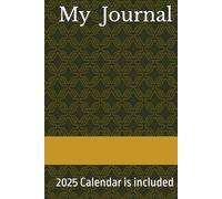 Daily Journal: 2025 Calendar is included inside. Journaling helps clear the thoughts focus on present and create solutions.
