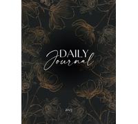 Daily Journal 2025 - Ein Mix aus Kalender/Tagebuch/Bulletjournal - 200 Seiten - 17x22,3 cm: Jeder Monat individuell gestaltet mit Moodtracker, Monatsrückblick, bewegenden Zitaten u.v.m.