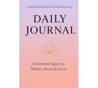 Daily Journal 2026: A Minimalist Writing Notebook for Productivity, Mindfulness & Reflections