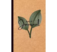 Daily Journal: A Mindful Space for Thoughts, Gratitude, and Intentions