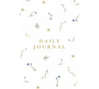 Daily Journal: A Simple Space to Reflect, Reset, and Refocus Every Day