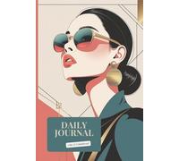 Daily Journal Chic & Unbothered: A Stylish 120-Page Lined Notebook for Daily Writing, Reflection, and Mindful Moments