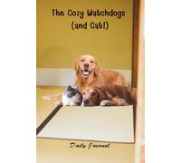 Daily Journal - Cute Dog and Cat at Home Cover | 6”x9”: 120-page notebook includes weekly short notes, project planning timelines, lined pages, and ... for organizing your thoughts and goals."
