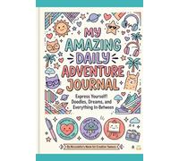 Daily Journal for Kids: Creative Mindfulness & Gratitude Diary: Emotional Tracking, Daily Reflection, Learning Logs & Drawing Book for Boys and Girls, Cute Interactive Activity Notebook