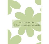 Daily Journal for Personal Reflections and Mindfulness: A Space to Breathe, Write & Just Be