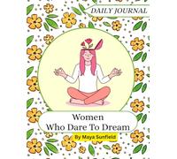 Daily Journal for Women Who Dare to Dream, 8.5 X 11 Journal or Planner With 120 Pages for Planning and Journaling Your Day Effectively, Plan, Reflect, and Achieve Your Goal: You Are Strong,
